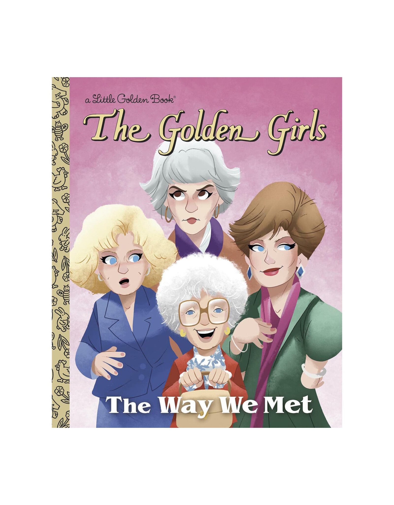 The Way We Met Golden Girls