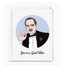 You're a Good Father Greeting Card