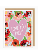 Love You Mom Floral Heart Mother's Day Card