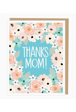 Thanks Mom Flowers Mother's Day Card