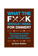 What the Fuck Should I Make For Dinner? - Seconds Sale