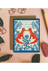 There's Nobody Like You Fox Greeting Card