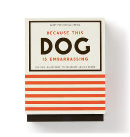 Because This Dog is Embarrassing - Pet Shame/Praise Deck - Seconds Sale