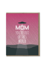 Out of This World UFO Mother's Day Card