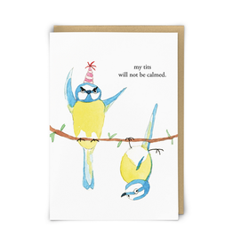 My Tits Will Not Be Calmed Greeting Card*