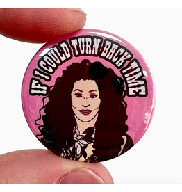 Cher "Turn Back Time" Button