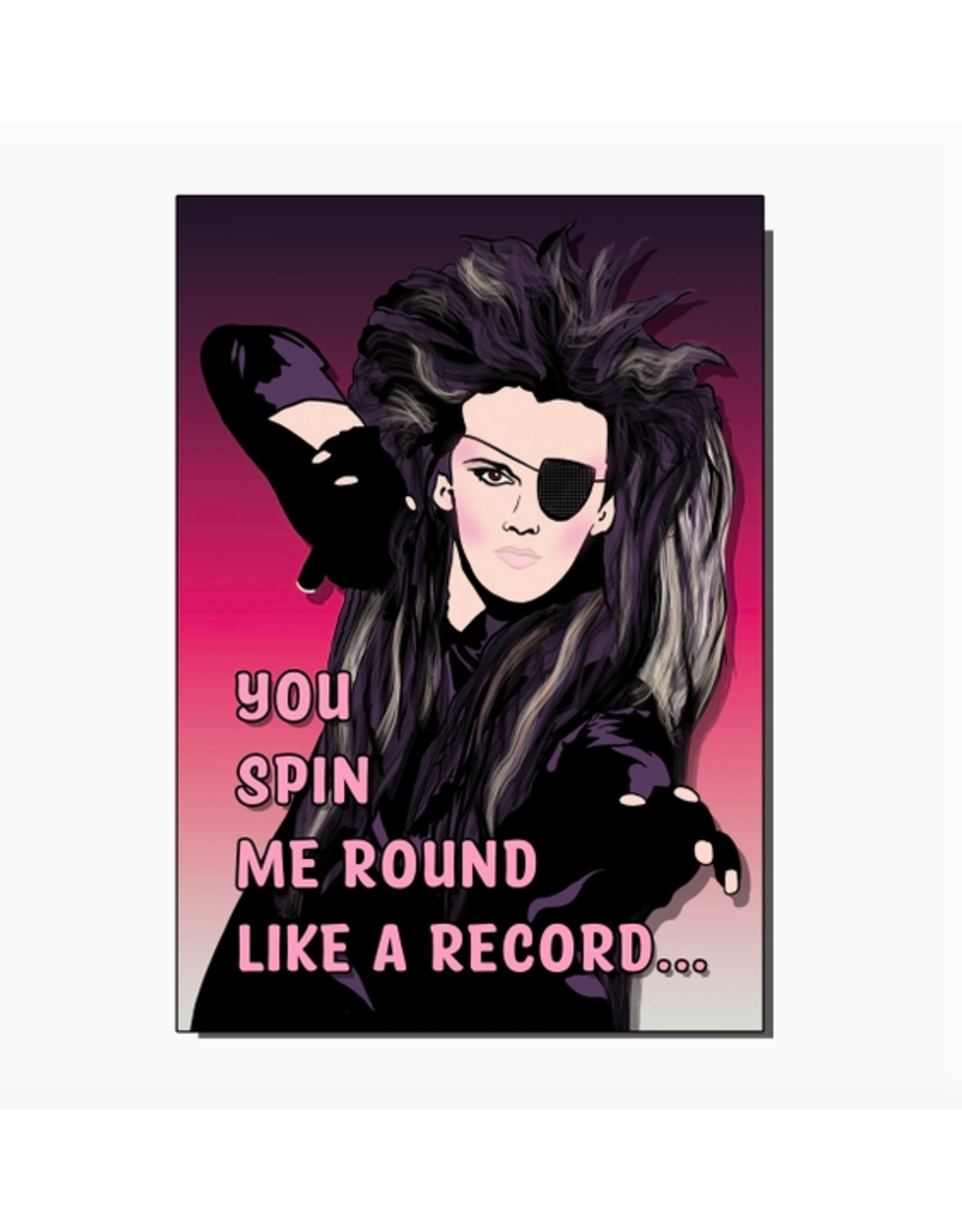 You Spin Me Round Dead or Alive Greeting Card