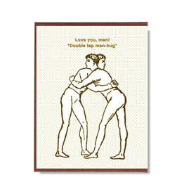 Love You Man Double Tap Hug Greeting Card*