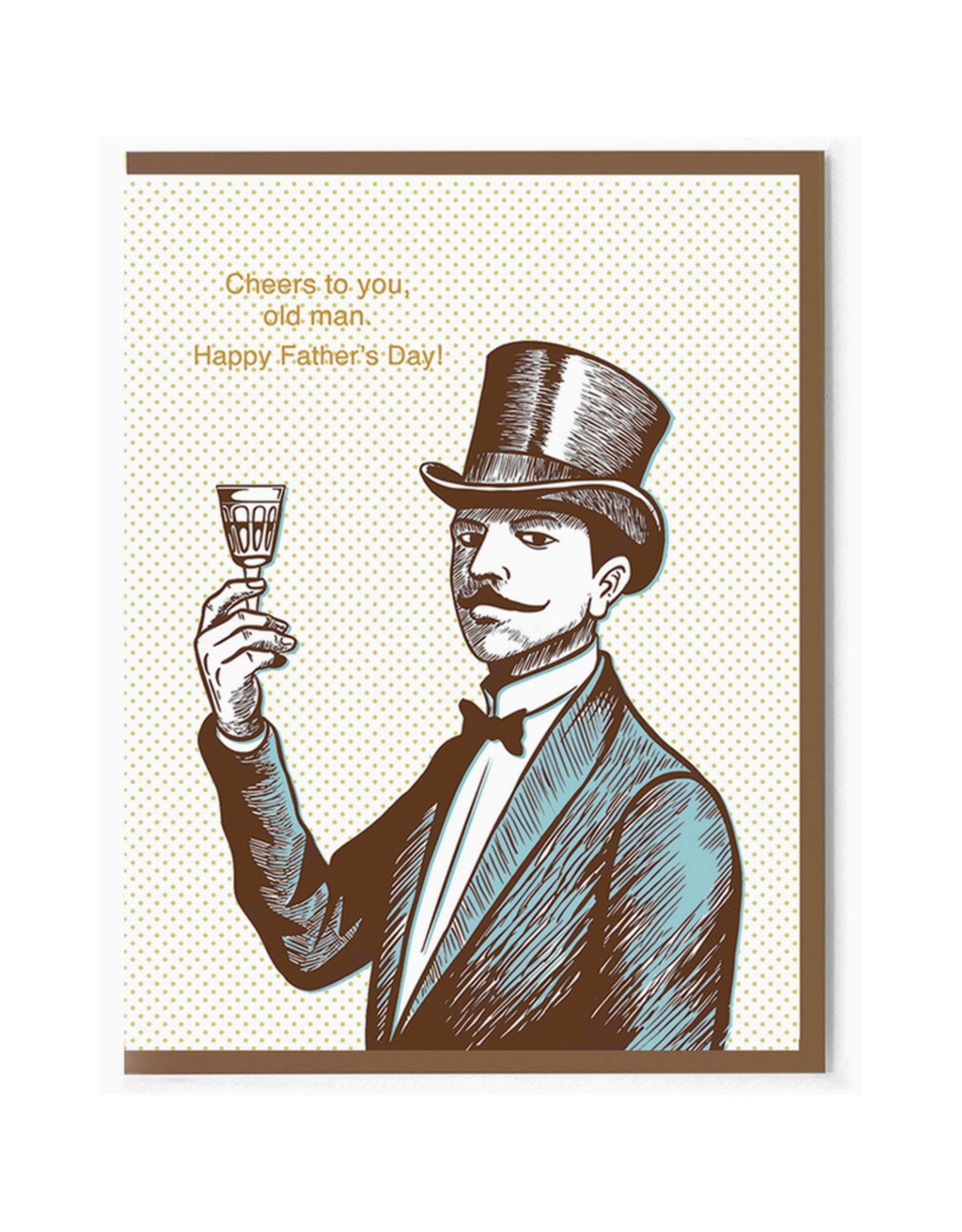 Cheers To You Old Man, Happy Father's Day Greeting Card