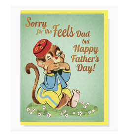 Sorry for the Feels Dad Greeting Card*