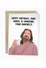 Big Lebowski Happy Birthday Dude Greeting Card