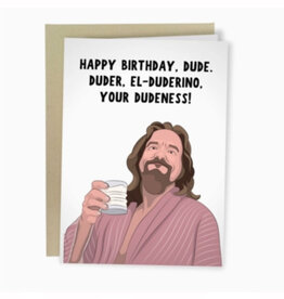 Big Lebowski Happy Birthday Dude Greeting Card