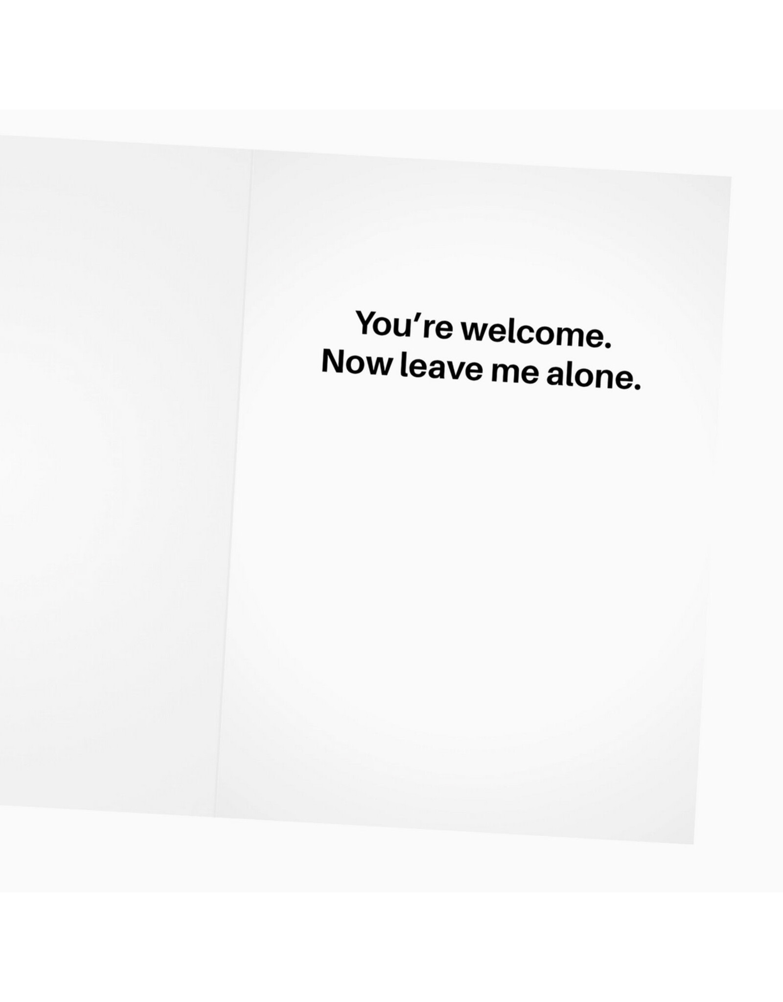 Here's Your Damn Card Greeting Card