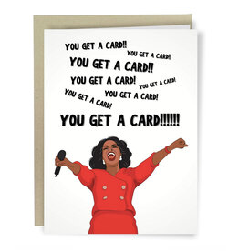 You Get a Card! Oprah Greeting Card