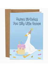 Happy Birthday You Silly little Goose Greeting Card