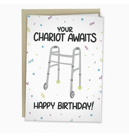 Chariot Awaits Walker Birthday Greeting Card
