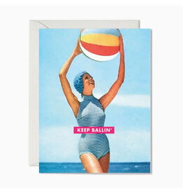 Keep Ballin' Greeting Card