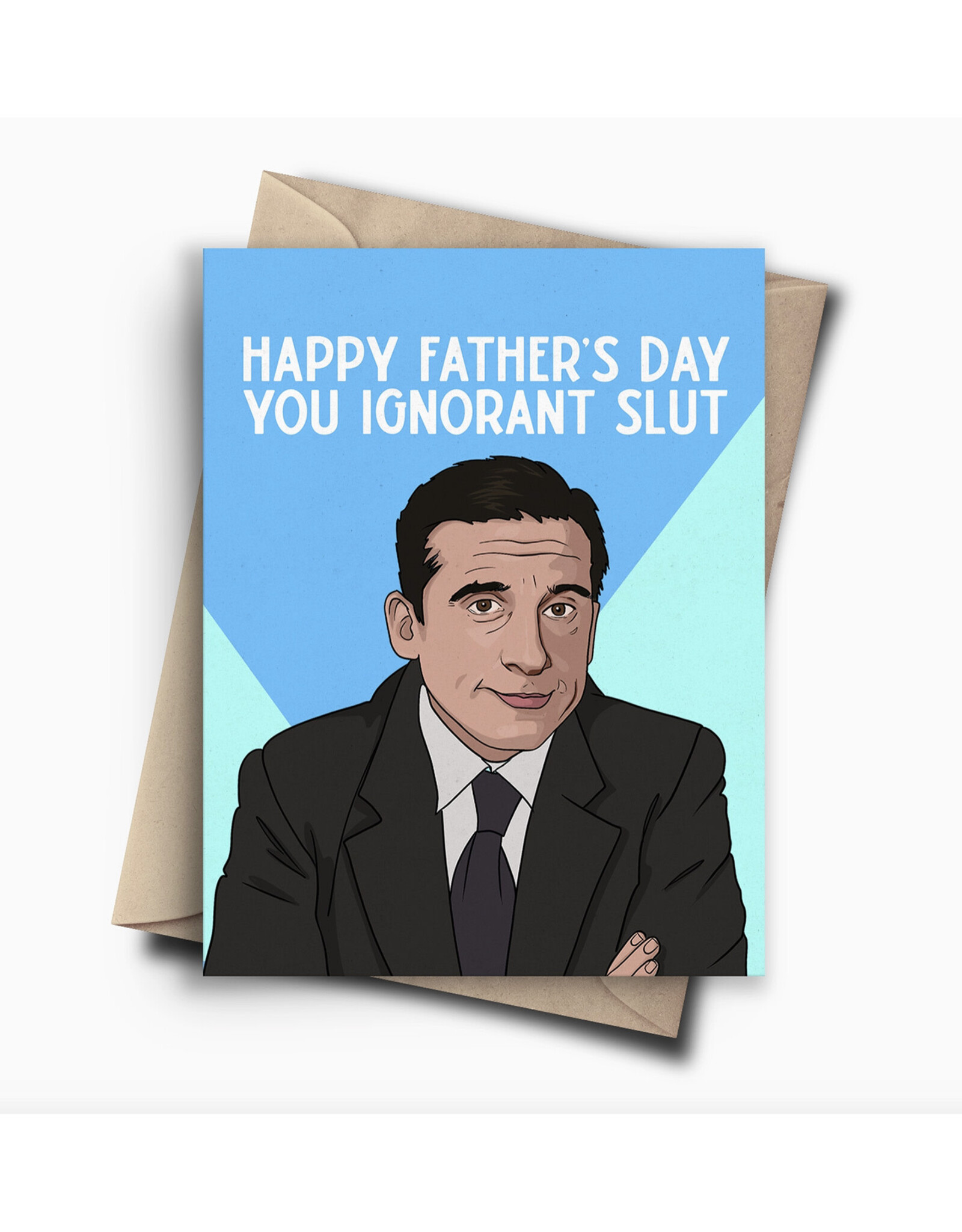 Ignorant Slut Michael Scott Father's Day Greeting Card