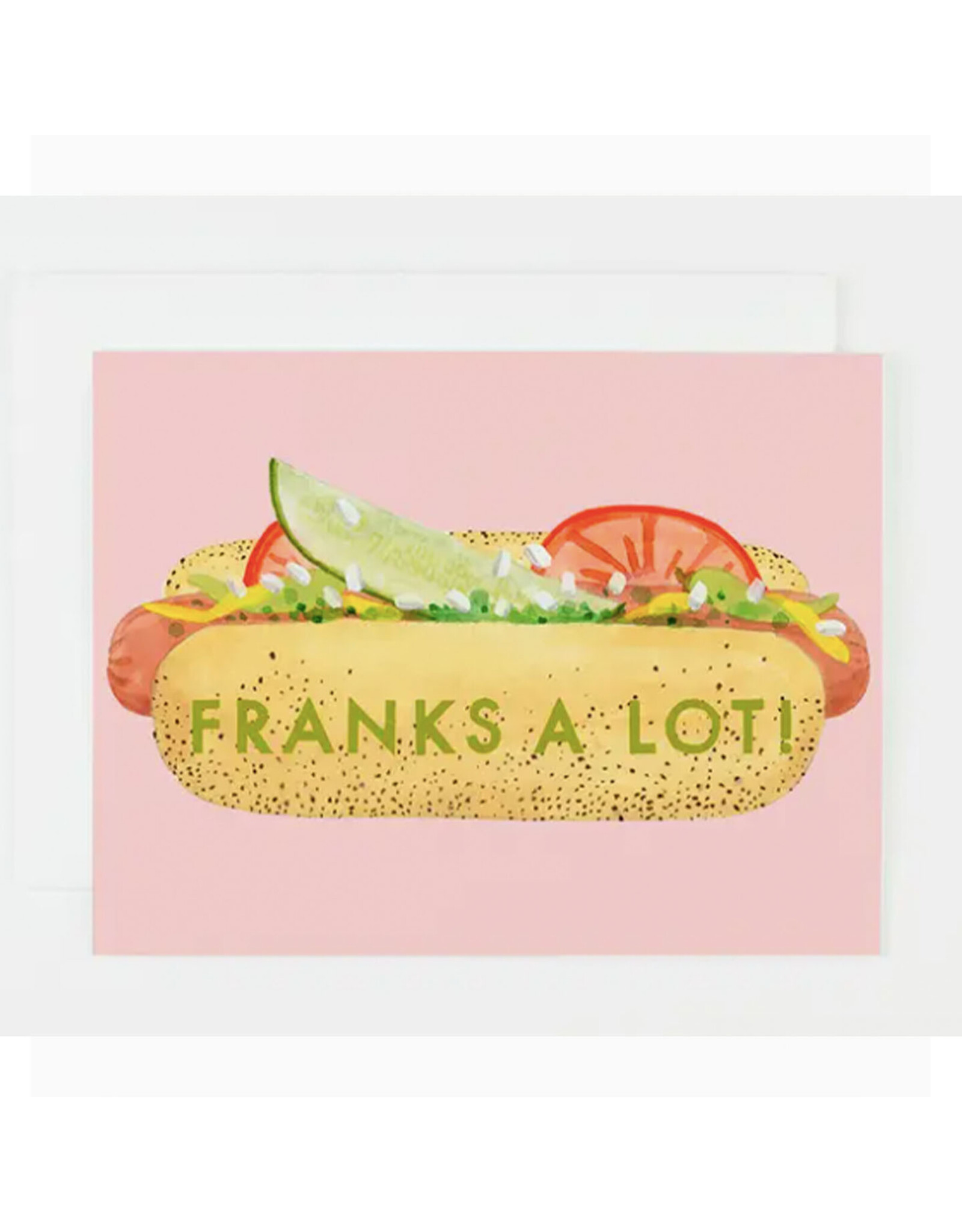 Franks A Lot! Hot Dog Thank You Greeting Card