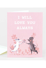 I Will Love You Always Mice Greeting Card