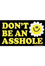Don't Be An Asshole Sticker