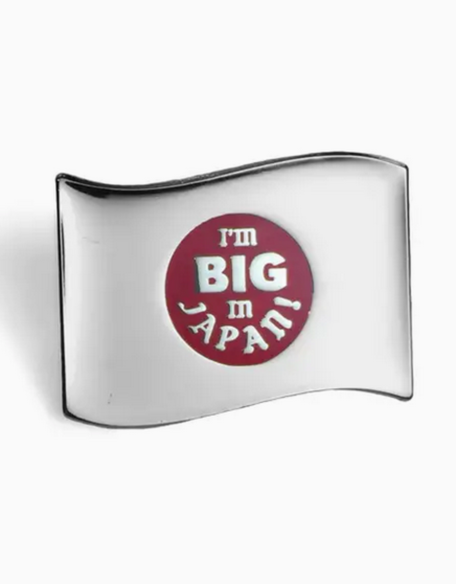 I'm Big in Japan Enamel Pin