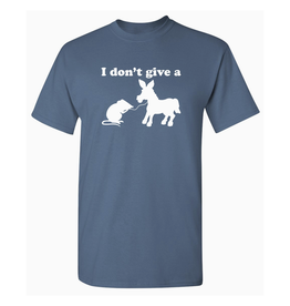 I Don't Give a Rats Ass Shirt*