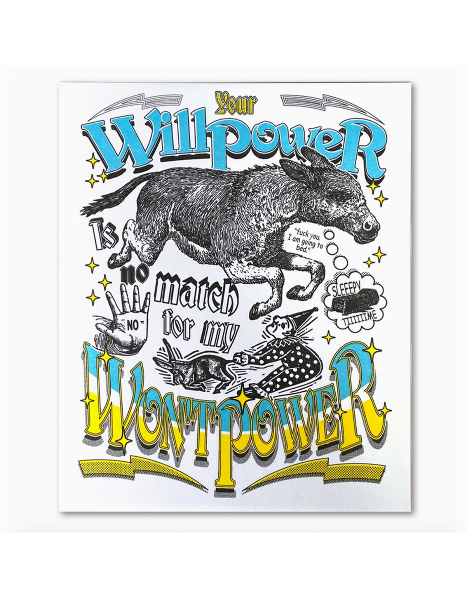 Wontpower Print 8 x 10"