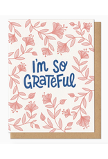 I'm So Grateful Greeting Card