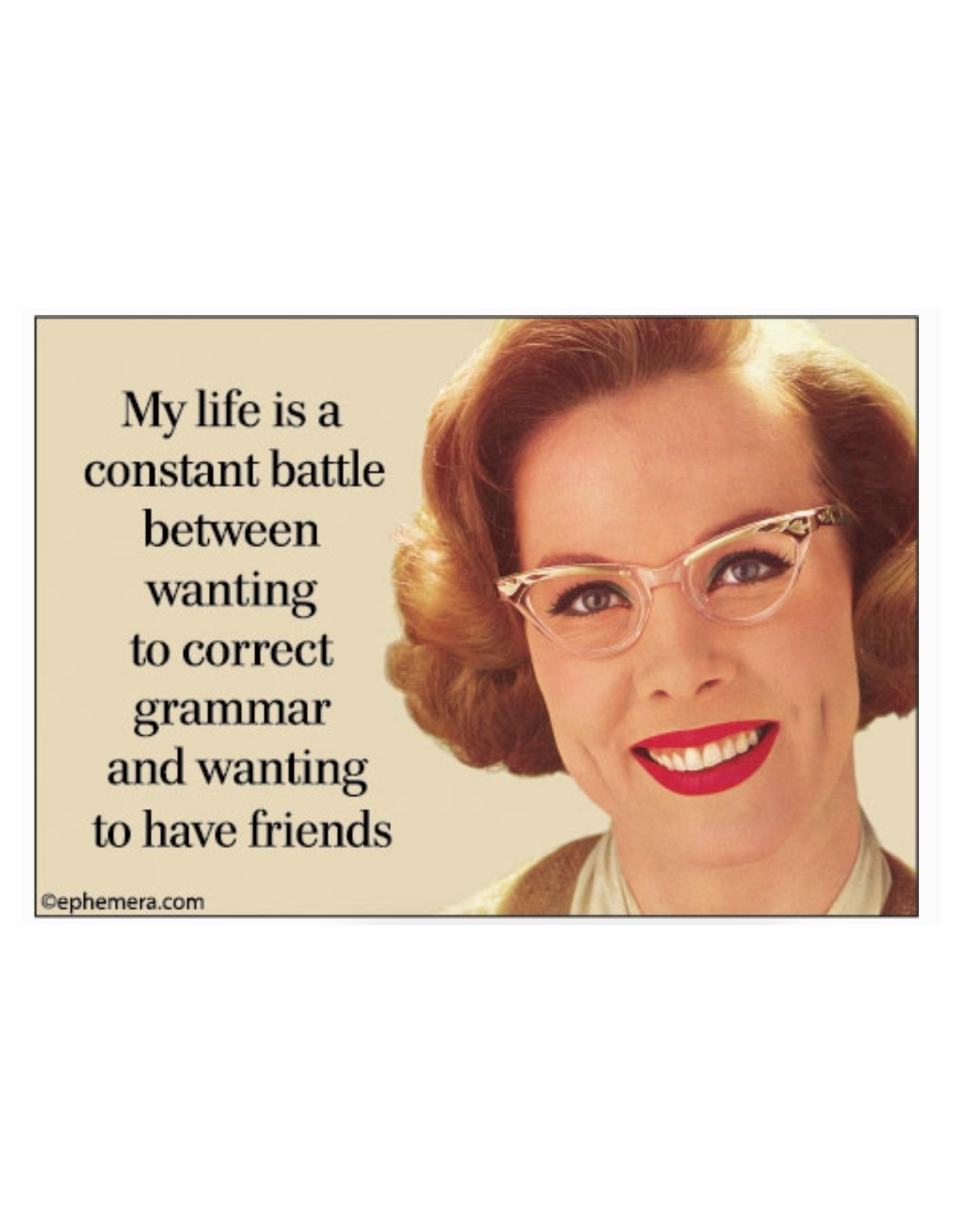 Constant Battle Between Grammar and Friends Magnet