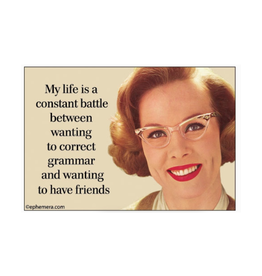 Constant Battle Between Grammar and Friends Magnet