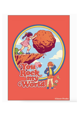 You Rock My World Magnet