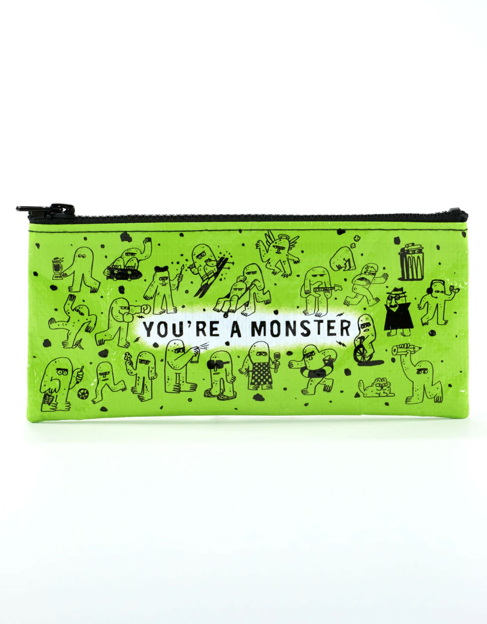 You're A Monster Pencil Case