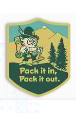 Pack It in, Pack It Out Sticker