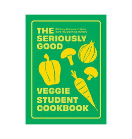 The Seriously Good Veggie Student Cookbook