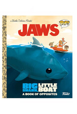 JAWS: Big Shark, Little Boat! A Book of Opposites