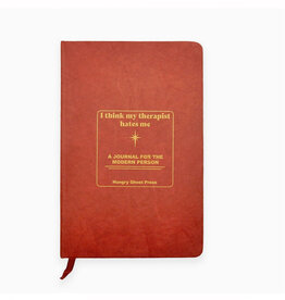My Therapist Hates Me Journal