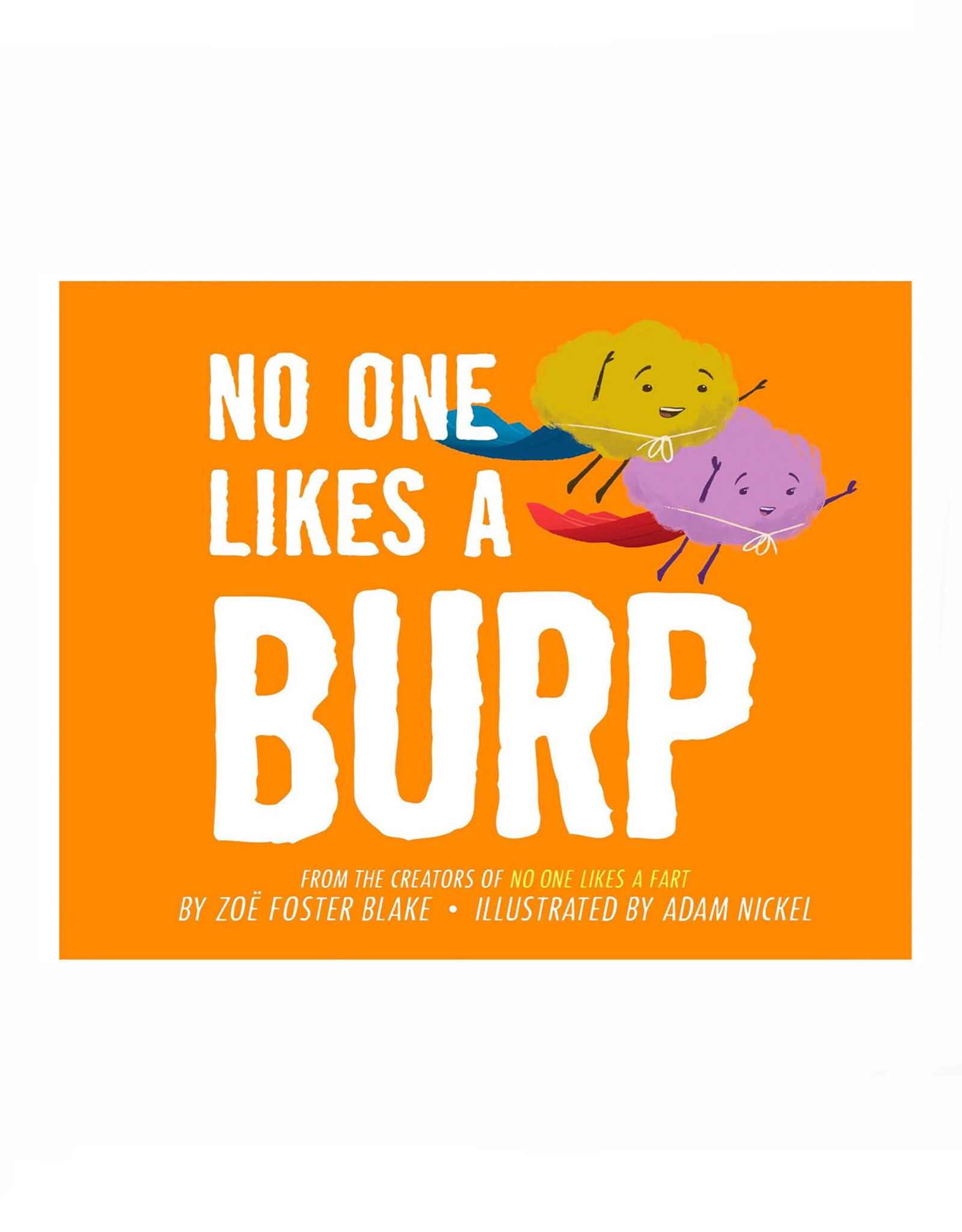 No One Likes a Burp