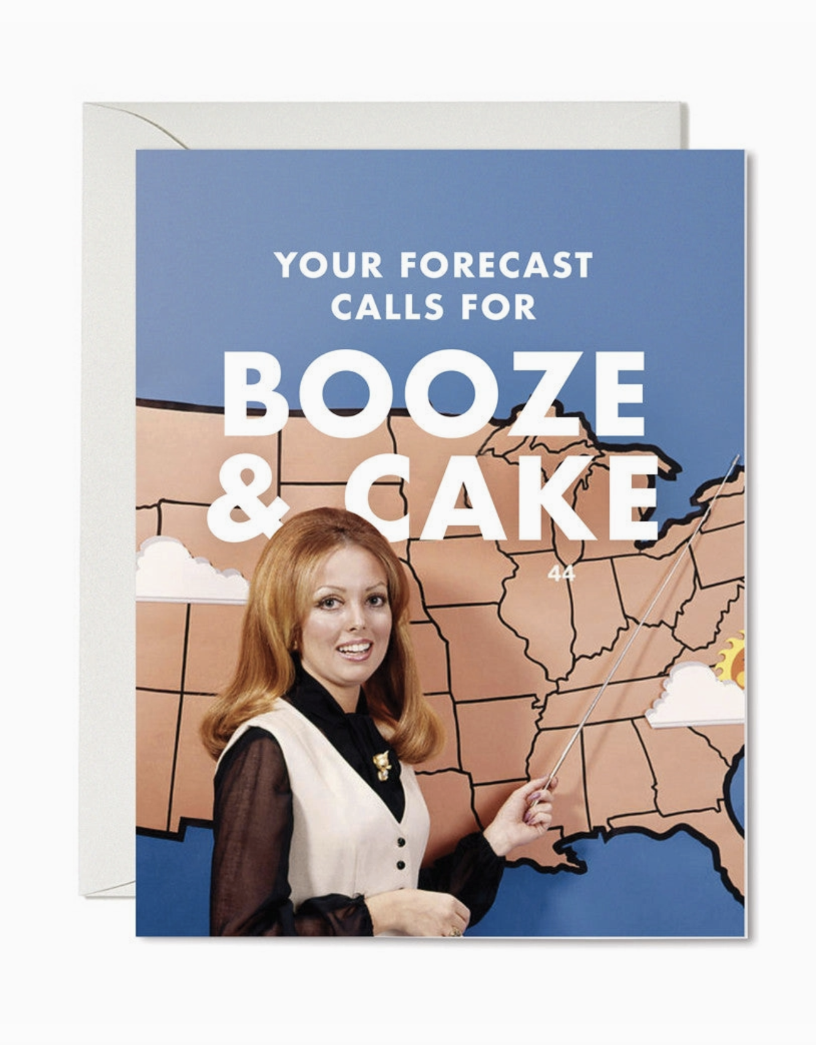 Forecast Calls for Booze and Cake Greeting Card