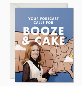 Forecast Calls for Booze and Cake Greeting Card
