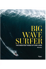 Big Wave Surfer: The Greatest Rides of Our Lives
