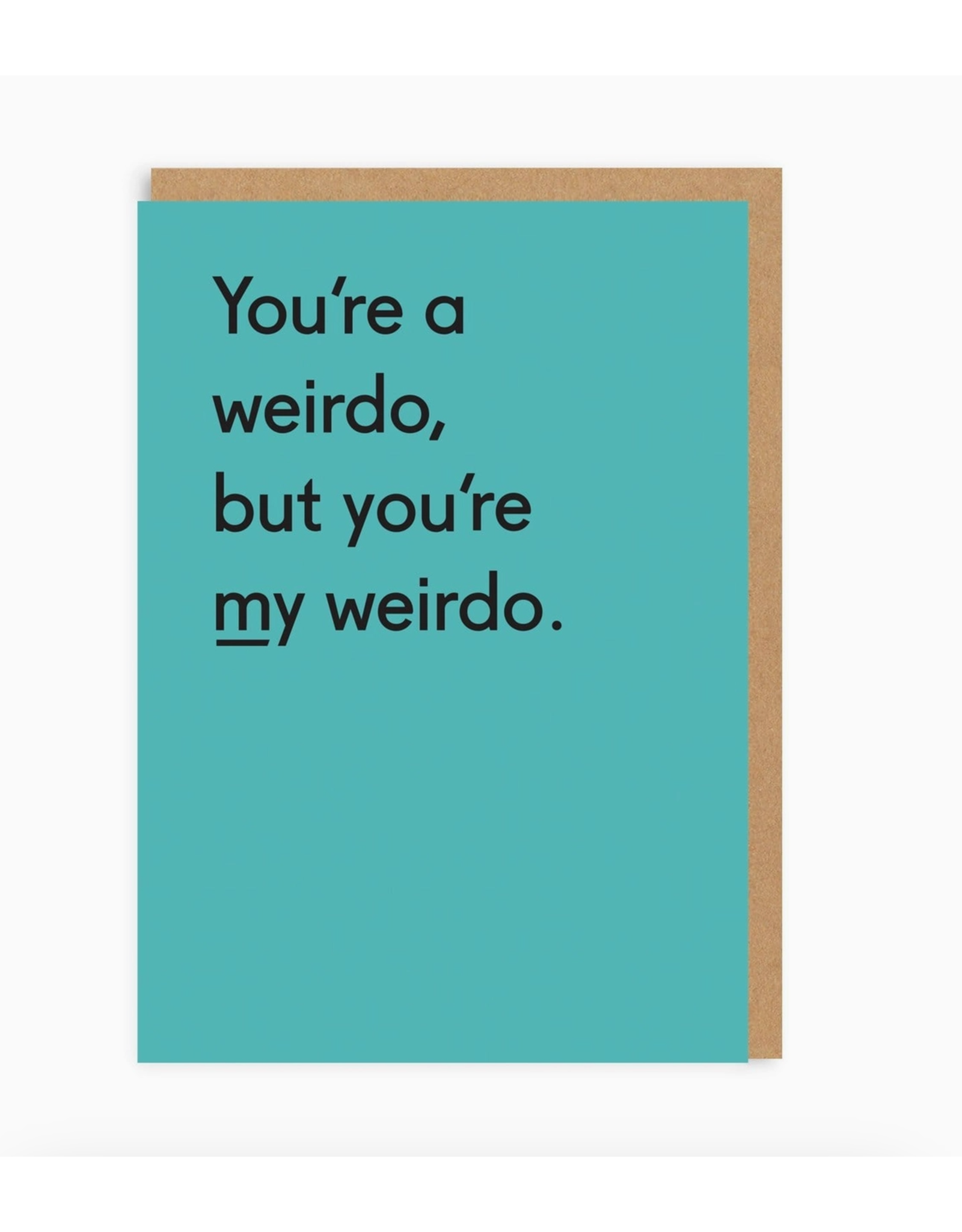 My Weirdo Greeting Card