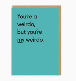 My Weirdo Greeting Card