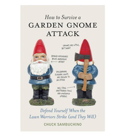 How to Survive a Garden Gnome Attack