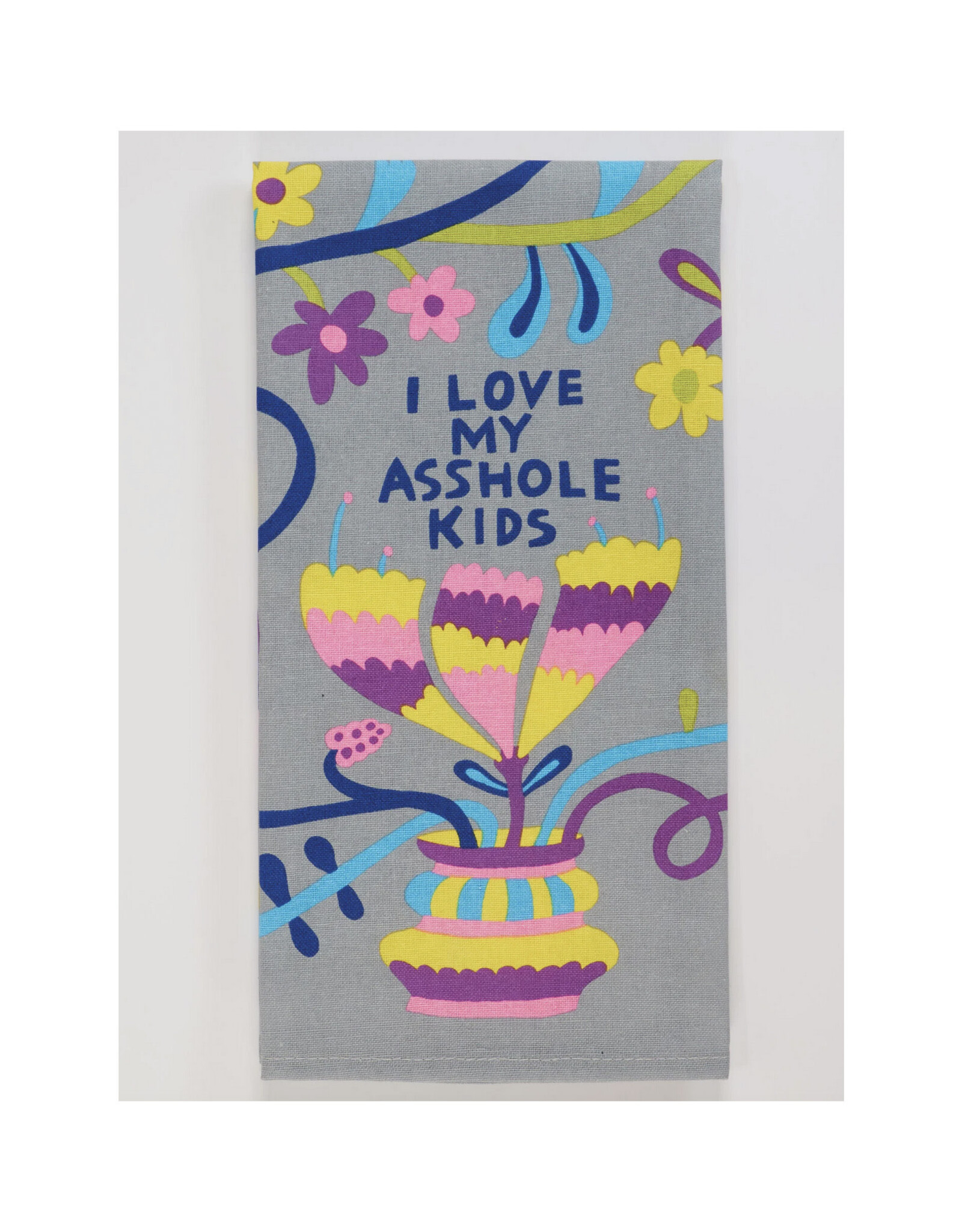 I Love My Asshole Kids Dish Towel
