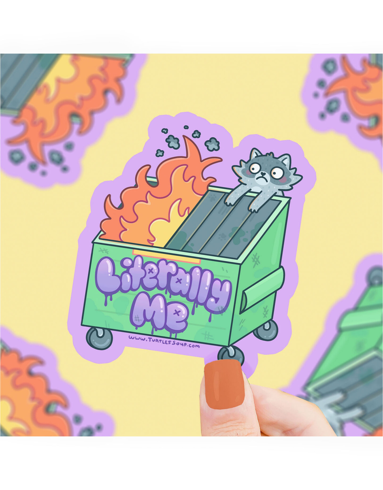Dumpster Fire Literally Me Raccoon Sticker