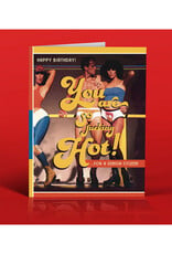 Hot For A Senior Citizen Birthday Greeting Card