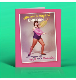 You Are a Magical Unicorn... Greeting Card