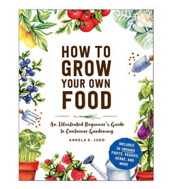 How to Grow Your Own Food