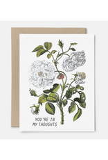 You're In My Thoughts Botanicals Greeting Card